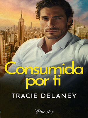 cover image of Consumida por ti
